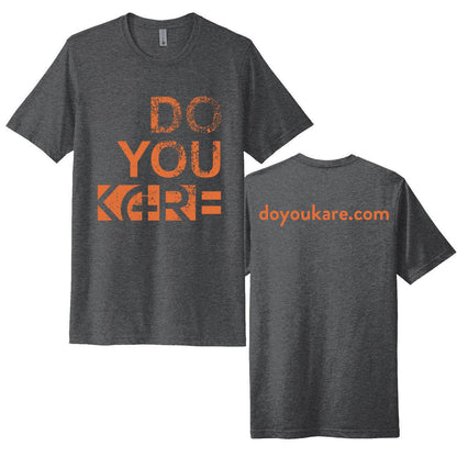 Do You KARE Charcoal T-Shirt